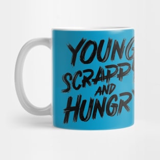 Young Scrappy and Hungry Mug